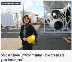 Ship & Shore Environmental: How green are your fasteners?