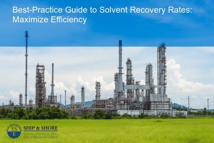 Best-practice guide to solvent recovery rates