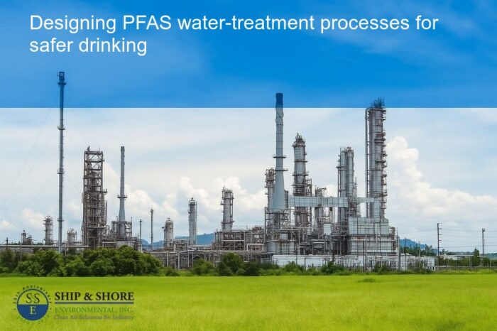 Designing PFAS water-treatment processes for safer drinking